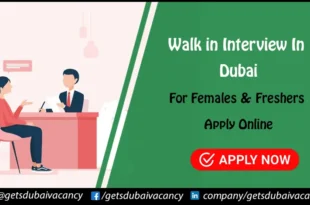 Walk in Interview in Dubai